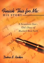 Finish This for Me: His Story