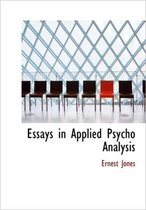 Essays in Applied Psycho Analysis