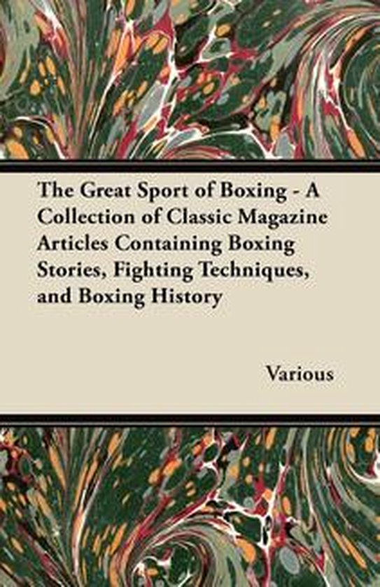 The Great Sport of Boxing - A Collection of Classic Magazine ... - cover