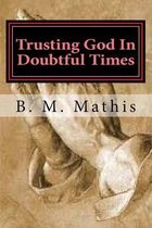 Trusting God in Doubtful Times