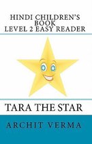 Hindi Children's Book Level 2 Easy Reader Tara the Star