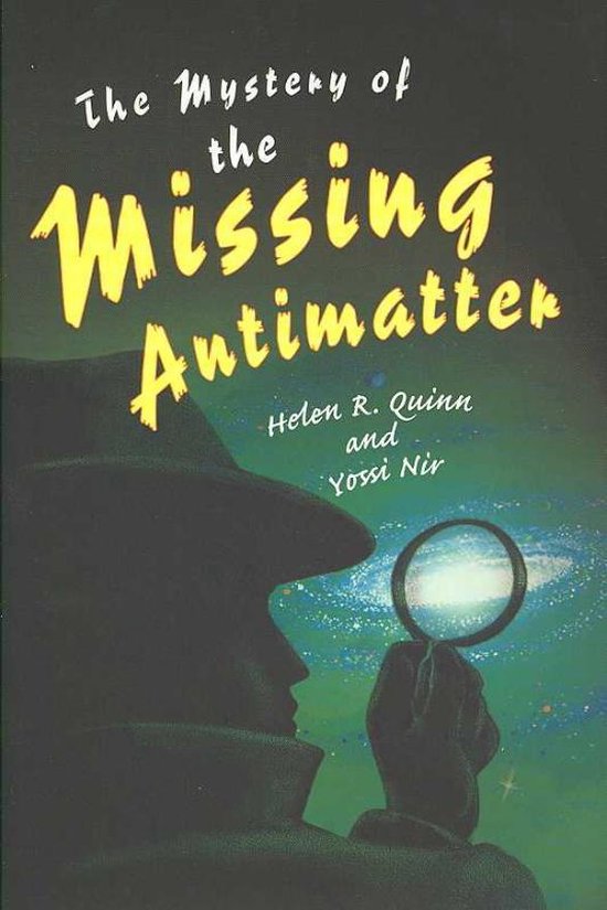 La couverture du livre "The Mystery of the Missing Antimatter" avec un homme en silhouette regardant les étoiles à travers une loupe.