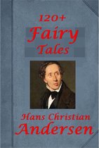 120+ Fairy Tales of Hans Christian Andersen