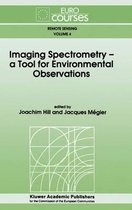 Imaging Spectrometry -- A Tool for Environmental Observations