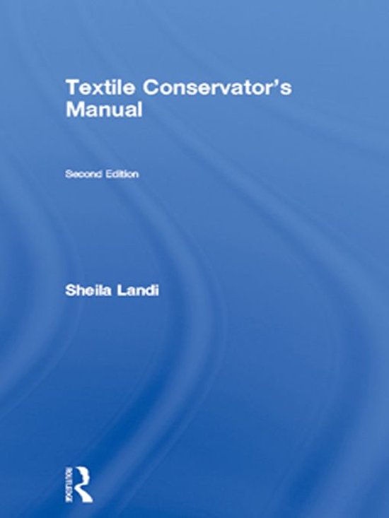 Textile Conservator's Manual