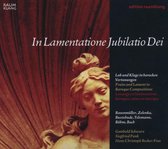Schwarz/Pank/Becker-Foss - In Lamentatione Jubilatio Dei (CD)
