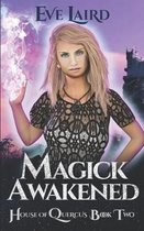 Magick Awakened