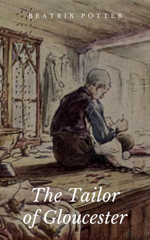 The Tailor of Gloucester - cover