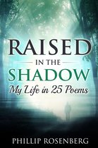 Raised in the Shadow