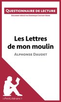 Questionnaire de lecture - Les Lettres de mon moulin d'Alphonse Daudet