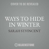 Ways to Hide in Winter Lib/E