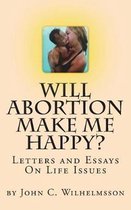 Will Abortion Make Me Happy?