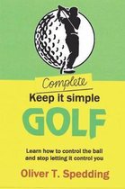 Complete Keep It Simple Golf