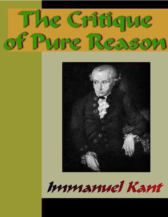 The Critique Of Pure Reason The Critique of Pure Reason (ebook), Immanuel Kant | 9785551363408