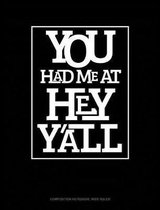 You Had Me at Hey Y'All