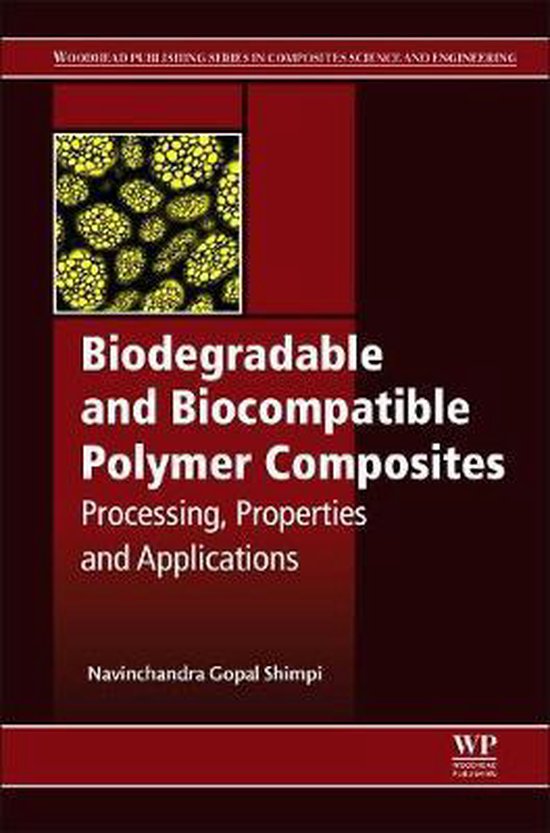 Biodegradable and Biocompatible Polymer Composites | 9780081009703 ...