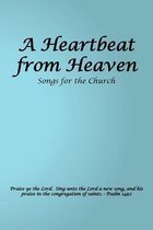 A Heartbeat from Heaven