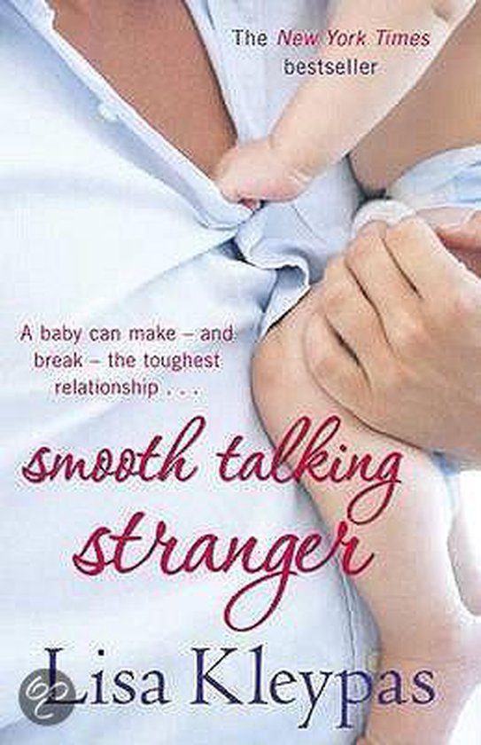 Couverture du livre 'Smooth Talking Stranger' par Lisa Kleypas, montrant un bébé tenu par un adulte. 'The New York Times bestseller'.