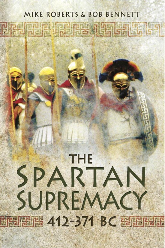The Spartan Supremacy, 412–371 BC - cover