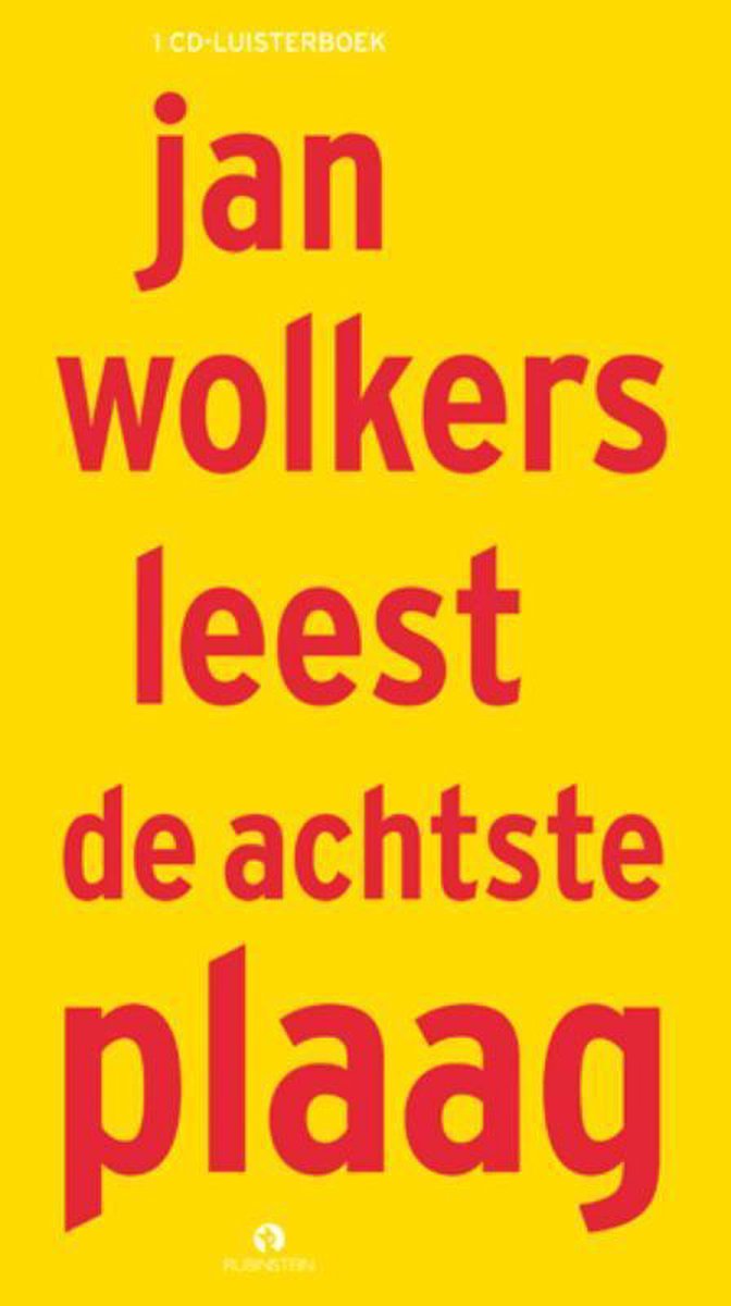 Jan Wolkers - De Achtste Plaag