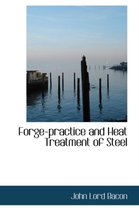 Forge-Practice and Heat Treatment of Steel