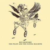 Ben Bedford - Pilot And The Flying Mach (CD)