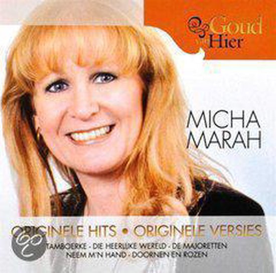 Goud Van Hier, Micha Marah | CD (album) | Muziek | bol.com