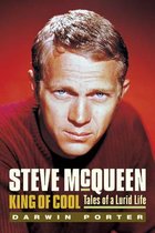 Steve Mcqueen, King Of Cool