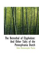 The Betrothal of Elypholate