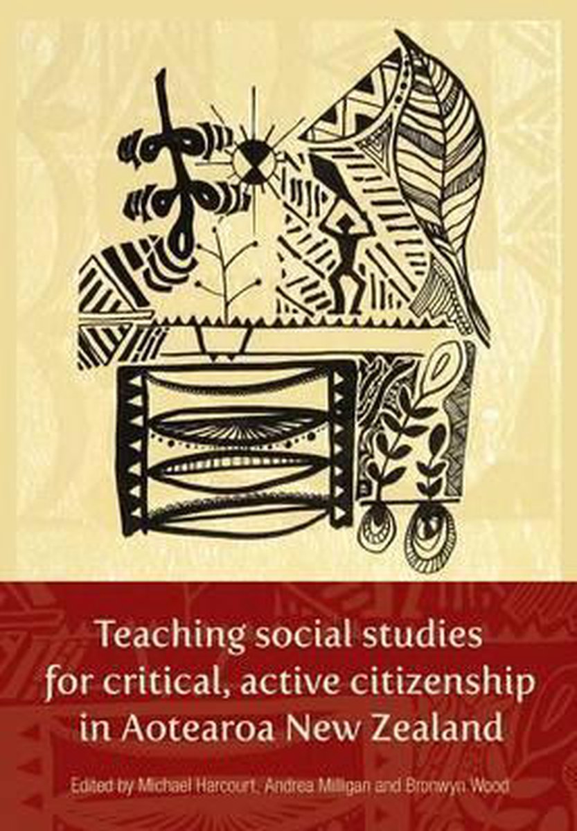 Teaching Social Studies for Critical, Active Citizenship in Aotearoa New Zealanmd - New Zealand Council for Educational Research (NZCER) Press