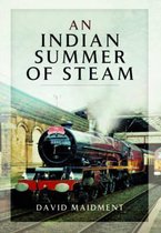 Indian Summer of Steam