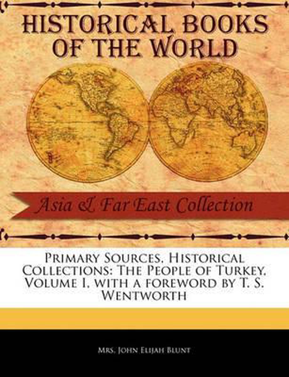 The People Of Turkey, Volume I van John Elijah Blunt