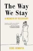 The Way We Stay