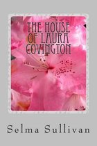 The House of Laura Covington