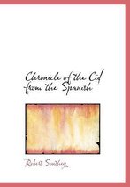 Chronicle of the Cid from the Spanish
