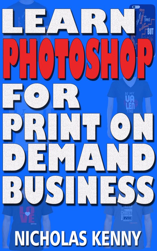 Learn Photoshop for Print on Demand Business - cover