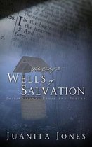 Water Out of the Wells of Salvation