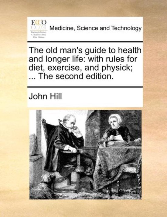 The Old Man's Guide to Health and Longer Life - cover