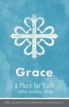A Place for Truth - Grace