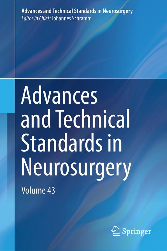 Advances and Technical Standards in Neurosurgery 43 - Advanc ... - cover