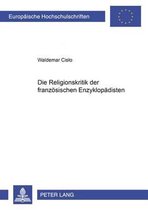 Die Religionskritik Der Franzoesischen Enzyklopaedisten