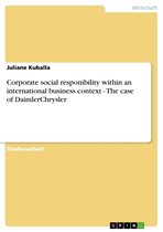 Corporate social responibility within an international business context - The case of DaimlerChrysler