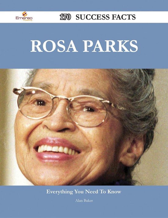 Rosa Parks 170 Success Facts - Everything you need to know about Rosa ...