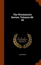 The Westminster Review, Volumes 88-89