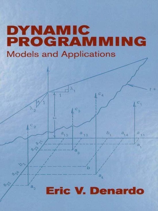 Dynamic Programming: Models and Applications (ebook), Eric V DeNardo ...
