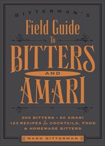 Bitterman's 2 - Bitterman's Field Guide to Bitters & Amari