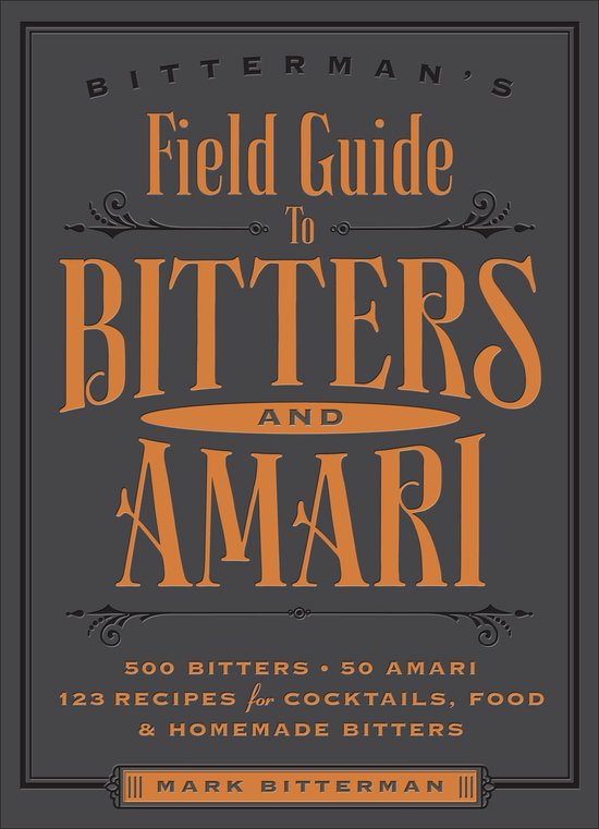 Bitterman's 2 - Bitterman's Field Guide to Bitters & Amari - cover