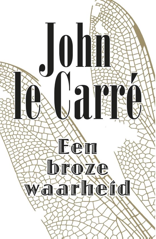 Een broze waarheid - John le Carré | Respetofundacion.org