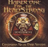 Hardcore For The Headstrong: The New Testament