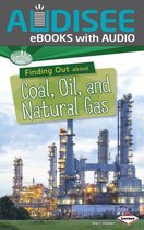 Searchlight Books ™ — What Are Energy Sources? - Finding Out about Coal, Oil, and Natural Gas
